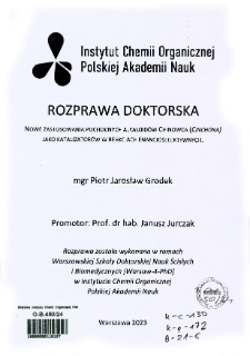 Nowe zasostowania pochodnych alkaloidów chinowca (CINCHONA), jako katalizatorów w reakcjach enancjoselektywnych.