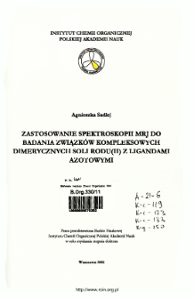 Zastosowanie spektroskopii MRJ do badania związk&oacute;w kompleksowych dimerycznych soli rodu(II) z ligandami azotowymi