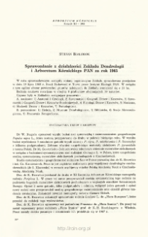 Sprawozdanie z działaności Zakadu Dendrologii i Arboreum Kórnickiego PAN za rok 1965
