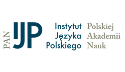 INSTYTUT JĘZYKA POLSKIEGO POLSKIEJ AKADEMII NAUK