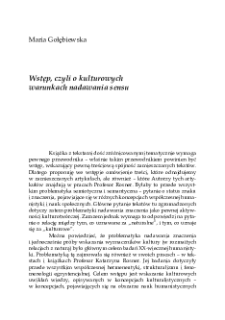 Wstęp, czyli o kulturowych warunkach nadawania sensu