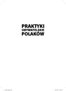 Praktyki obywatelskie Polak&oacute;w. Spis treści