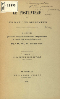 Le positivisme et les nations opprim&eacute;es : discours prononc&eacute; &agrave; l'inauguration de la statue d"Auguste Comte le 18 mai 1902 (s&eacute;ance de l'apr&egrave;s-midi)