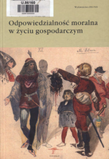 Odpowiedzialność moralna w życiu gospodarczym