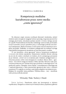 Kompetencje medialne kształtowane przez nowe media: &bdquo;cnota ignorancji&rdquo;