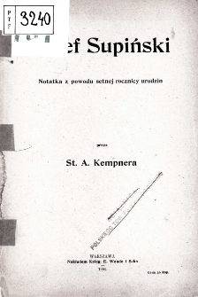 Józef Supiński : notatka z powodu setnej rocznicy urodzin