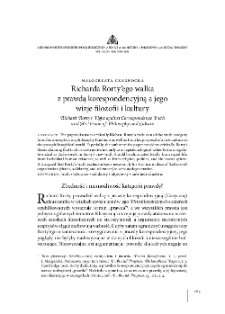 Richarda Rorty&rsquo;ego walka z prawdą korespondencyjną a jego wizje filozofii i kultury