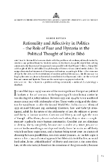 Rationality and Affectivity in Politics &ndash; the Role of Fear and Hysteria in the Political Thought of Istv&aacute;n Bib&oacute;