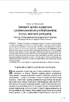 Geneza "Kapitału" a pojęciowa i problemowa struktura Marksowskiej krytyki ekonomii politycznej = The Origin of "Das Kapital" and the Conceptual and Problematic Structure of Marx&rsquo;s Critique of Political Economy