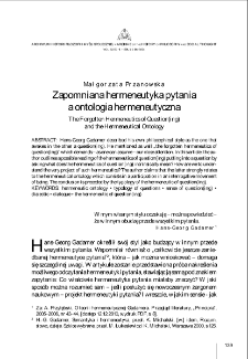 Zapomniana hermeneutyka pytania a ontologia hermeneutyczna = The Forgotten Hermeneutics of Question(ing) and the Hermeneutic Ontology