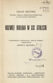 Rozw&oacute;j biologii w XIX stuleciu