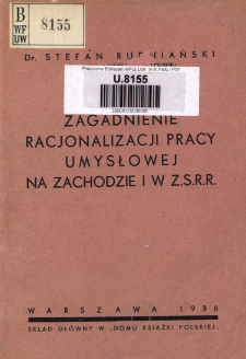 Zagadnienie racjonalizacji pracy umysłowej na Zachodzie i w Z.S.R.R.