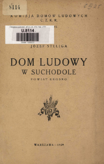 Dom Ludowy w Suchodole : powiat Krosno