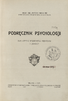 Podręcznik psychologji dla użytku student&oacute;w medycyny i lekarzy