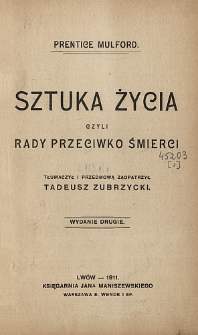 Sztuka życia czyli Rady przeciwko śmierci