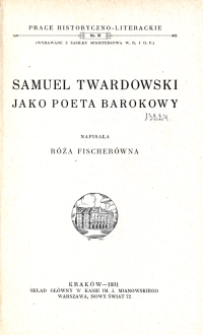 Samuel Twardowski jako poeta barokowy
