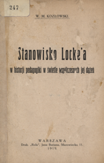 Stanowisko Locke'a w historii pedagogiki w świetle wsp&oacute;łczesnych jej dążeń