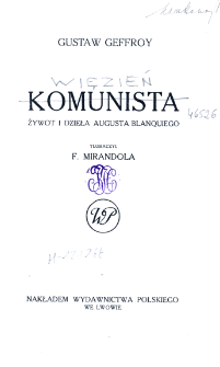 Komunista : żywot i dzieła Augusta Blanquiego