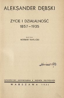 Aleksander Dębski : życie i działalność 1857-1935