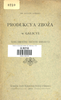 Produkcya zboża w Galicyi