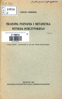 Filozofia poznania i metafizyka Witołda Rubczyńskiego