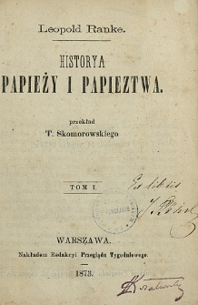 Historya papieży i papieztwa. T. 1