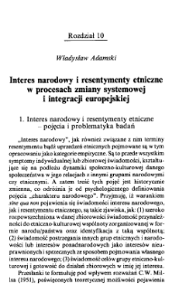 Interes narodowy i resentymenty etniczne w procesach zmiany systemowej i integracji europejskiej