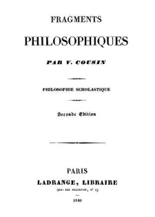 Fragments philosophiques : philosophie scholastique