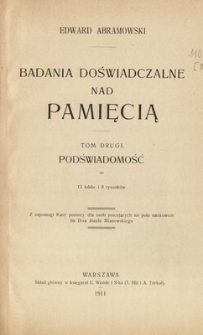 Badania doświadczalne nad pamięcią. T. 2, Podświadomość