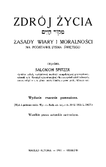 Zdrój życia : zasady wiary i moralności na podstawie Pisma Świętego