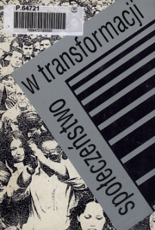 Społeczeństwo w transformacji : ekspertyzy i studia