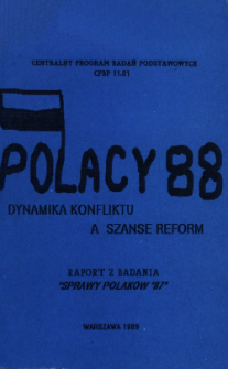 Polacy 88 : dynamika konfliktu a szansa reform : raport z badania "Sprawy Polaków '87"