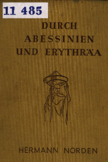 Durch Abessinien und Erythr&auml;a : Reiseerlebnisse