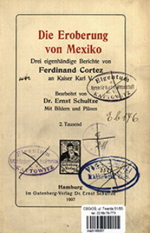 Die Eroberung von Mexiko : drei eigenh&auml;ndige Berichte von Ferdinand Cortez an Kaiser Karl V.