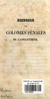 Histoire des colonies p&eacute;nales de l'Angleterre dans l'Australie