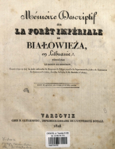 M&eacute;moire descriptif sur la for&ecirc;t imp&eacute;riale de Białowieża en Lituanie