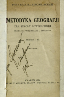 Metodyka geografji dla szkoły powszechnej : oparta na podręcznikach L. Sawickiego : stopień 1-3