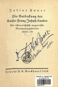 Die Entdeckung des Kaiser-Franz-Joseph-Landes : die &ouml;sterreichisch-ungarische Nordpolexpedition 1872-74