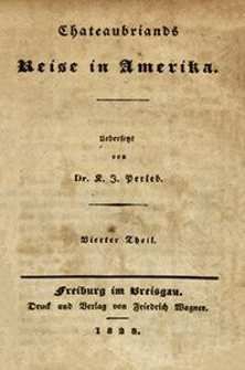 Chateaubriands Reise in Amerika. T. 4