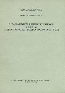 Z zagadnień ludnościowych kraj&oacute;w gospodarczo słabo rozwiniętych = On population problems in developing countries = Problemy naseleni&acirc; v &egrave;konomičeski slaborazvityh stranah