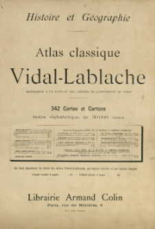 Atlas classique Vidal-Lablache : Histoire et Géographie: 342 cartes et cartons, index alphabétique de 30 000 noms