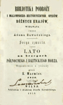 Lato na brzegach P&oacute;łnocnego i Bałtyckiego Morza: wspomnienia z podr&oacute;ży 1856