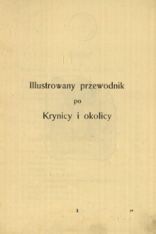 Krynica Zdr&oacute;j w Galicyi : sezon od 15 maja do 10 października.