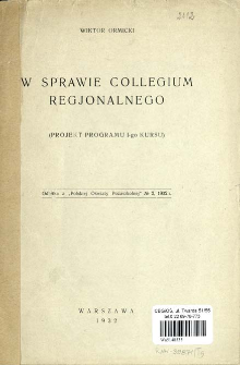 W sprawie collegium regjonalnego : (projekt programu I-go kursu)