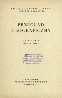 Przegląd Geograficzny T. 29 z. 2 (1957)