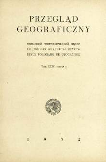 Przegląd Geograficzny T. 24 z. 4 (1952)