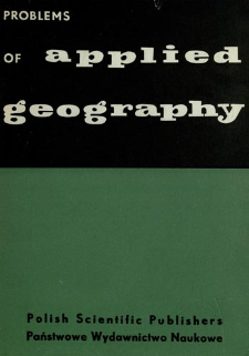 Problems of applied geography : proceedings of the Anglo-Polish Seminar, Nieborów, September 15-18. 1959
