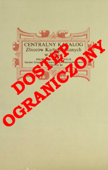 Wieloarkuszowe mapy topograficzne ziem polskich, 1576-1870. Cz. 1, Tekst