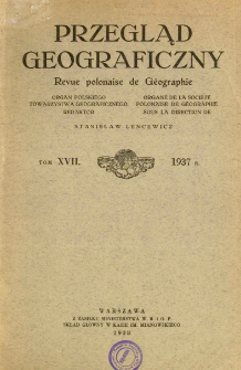 Przegląd Geograficzny T. 17 (1937)
