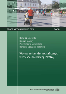 Wpływ zmian demograficznych w Polsce na rozwój lokalny = Impact of demographic changes in Poland on local development